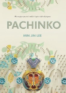 Pachinko - Min Jin Lee,Urszula Gardner