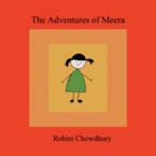 The Adventures of Meera - Rohini Chowdhury