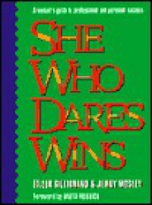 She Who Dares Wins - Eileen Gillibrand, Jenny Mosley