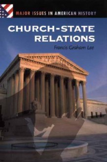 Church-State Relations - Francis Graham Lee