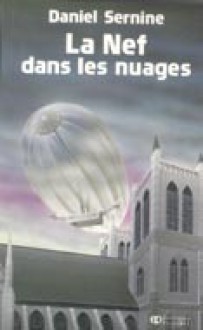 La Nef dans les nuages - Daniel Sernine