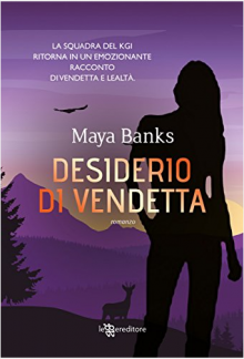 Desiderio di vendetta - Maya Banks