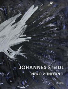 Johannes Steidl: Nero D'Inferno - Doris von Drathen, Peter Truschner, Johannes Steidl