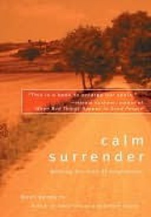 Calm Surrender - Kent Nerburn