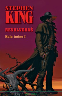 Revolveraš - Božica Jakovlev, Stephen King