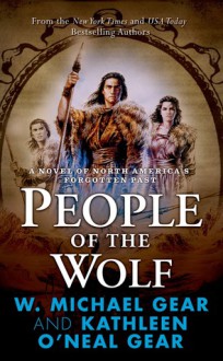 People of the Wolf - W. Michael Gear, Kathleen O'Neal Gear