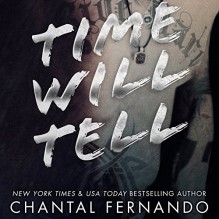 Time Will Tell - Chantal Fernando, Eva Kaminsky