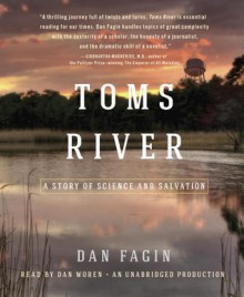 Toms River: A Story of Science and Salvation (Audio) - Dan Fagin, Dan Woren