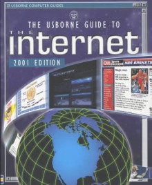 The Usborne Guide To The Internet - Mairi Mackinnon