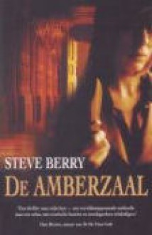 De Amberzaal - Steve Berry