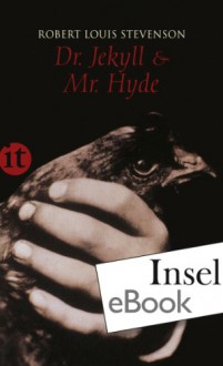 Der seltsame Fall von Dr. Jekyll und Mr. Hyde (insel taschenbuch) - Robert Louis Stevenson, Grete Rambach