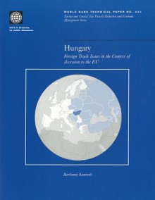 Hungary: Foreign Trade Issues in the Context of Accession to the EU - Bartłomiej Kamiński