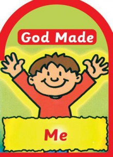 God Made Me - Jane Taylor, Derek Matthews