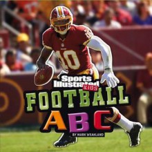 Football ABC (Board Book) - Mark Weakland