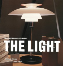 Living with the Modern Classics: The Light - Elizabeth Wilhide