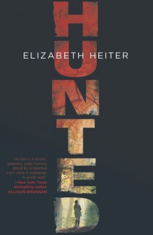 Hunted - Elizabeth Heiter