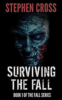 Surviving the Fall - Stephen Cross
