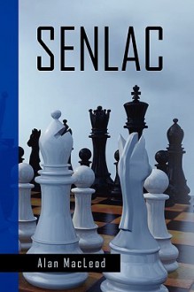 Senlac - Alan Macleod