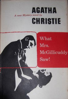 What Mrs. Mcgillicuddy Saw! - Agatha Christie