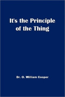 It's The Principle of the Thing - Bill Cooper