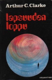 Lapsuuden loppu - Matti Kannosto, Arthur C. Clarke