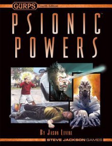 GURPS Psionic Powers - Jason Levine