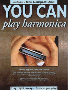 You Can Play Harmonica [With CD] - Amy Appleby