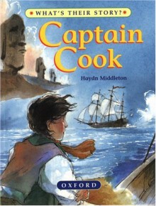 Captain Cook: The Great Ocean Explorer - Haydn Middleton