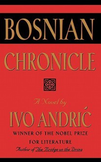 Bosnian Chronicle - Ivo Andrić