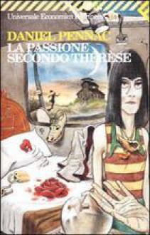 La passione secondo Thérèse - Daniel Pennac, Yasmina Mélaouah