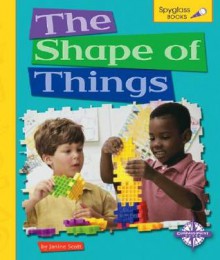 The Shape of Things - Janine Scott