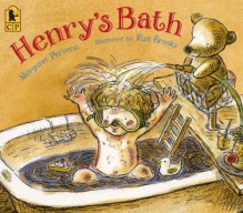 Henry's Bath - Margaret Perversi, Ron Brooks