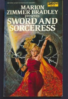 Sword & Sorceress I - Marion Zimmer Bradley