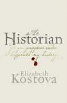 The Historian - Elizabeth Kostova