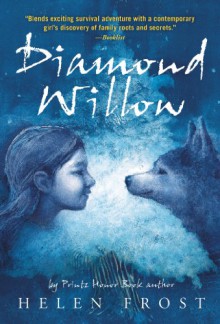 Diamond Willow - Helen Frost