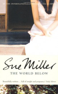 World Below - Sue Miller