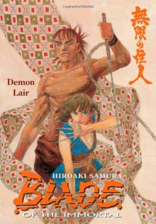 Blade of the Immortal, Vol. 20: Demon Lair - Hiroaki Samura