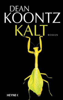 Kalt - Dean Koontz