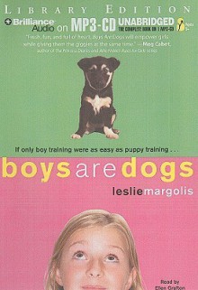 Boys Are Dogs - Leslie Margolis, Ellen Grafton