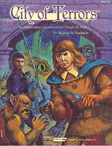 City of Terrors (Tunnels & Trolls Solo #9) - Michael A. Stackpole, Liz Danforth