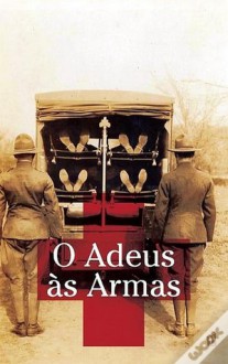 O Adeus às Armas - Ernest Hemingway