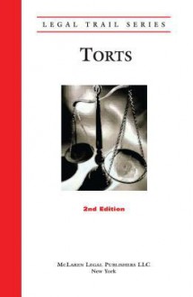 Legal Trail: Torts (2nd Ed.) - Peter Errico