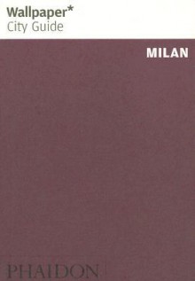 Wallpaper City Guide: Milan - Wallpaper Magazine, Wallpaper Magazine