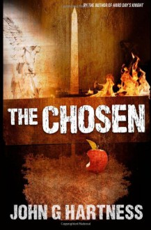 The Chosen - John G. Hartness