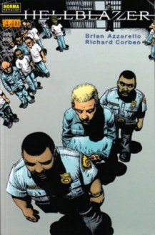 Hellblazer: Tiempos difíciles (Colección Vertigo #220) - Brian Azzarello, Richard Corben, Ernest Riera