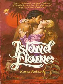 Island Flame - Karen Robards