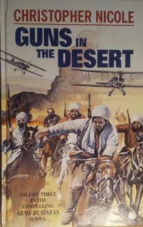 Guns in the Desert - Christopher Nicole