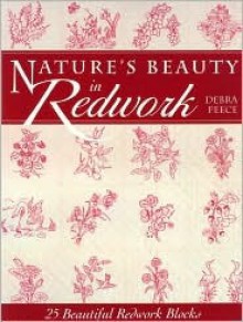 Nature's Beauty in Redwork - Debra Feece