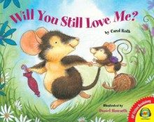 Will You Still Love Me? - Carol Roth, Daniel Howarth