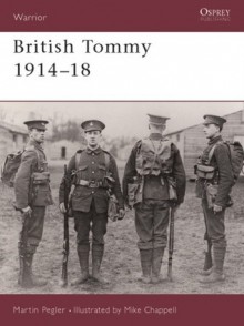 British Tommy 1914-18 - Martin Pegler